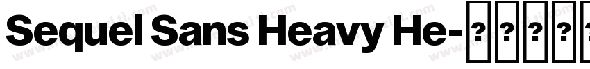 Sequel Sans Heavy He字体转换